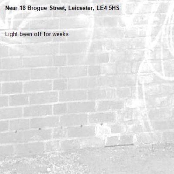 Light been off for weeks -18 Brogue Street, Leicester, LE4 5HS