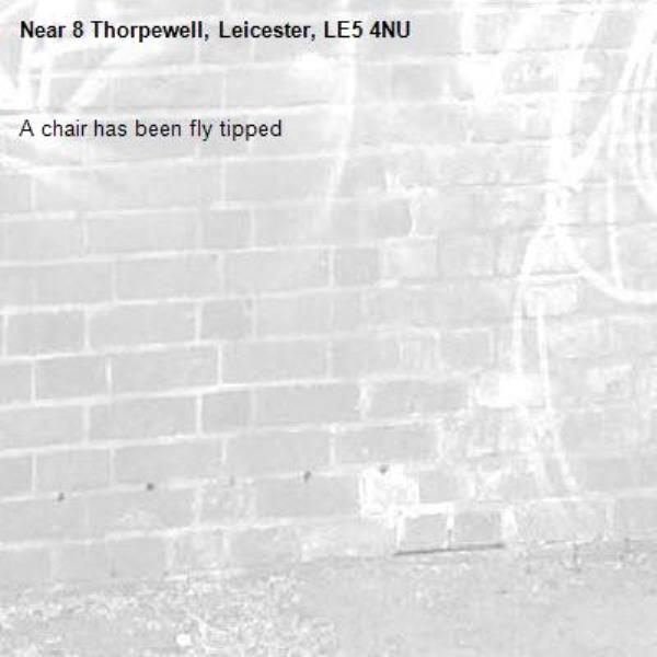 A chair has been fly tipped-8 Thorpewell, Leicester, LE5 4NU