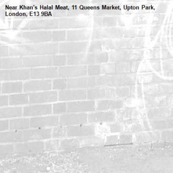 -Khan's Halal Meat, 11 Queens Market, Upton Park, London, E13 9BA