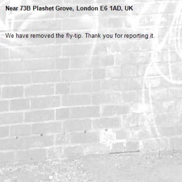 We have removed the fly-tip. Thank you for reporting it.-73B Plashet Grove, London E6 1AD, UK