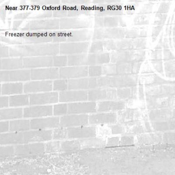 Freezer dumped on street.-377-379 Oxford Road, Reading, RG30 1HA