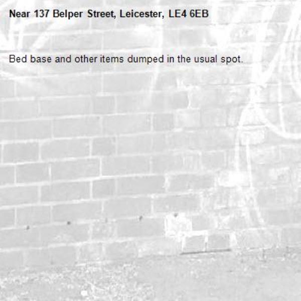 Bed base and other items dumped in the usual spot.-137 Belper Street, Leicester, LE4 6EB