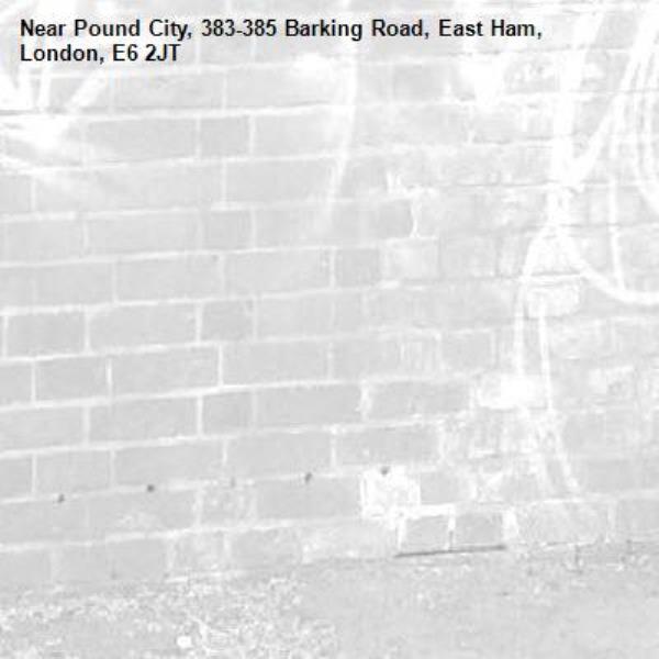 -Pound City, 383-385 Barking Road, East Ham, London, E6 2JT