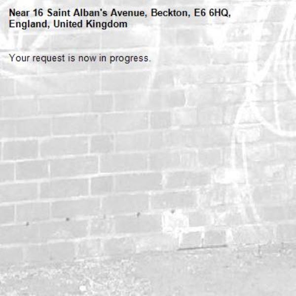 Your request is now in progress.-16 Saint Alban's Avenue, Beckton, E6 6HQ, England, United Kingdom