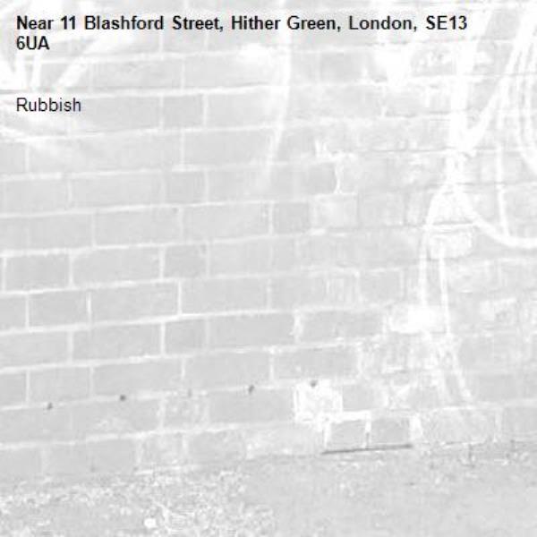 Rubbish -11 Blashford Street, Hither Green, London, SE13 6UA
