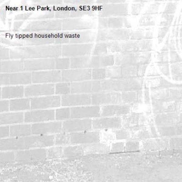 Fly tipped household waste-1 Lee Park, London, SE3 9HF
