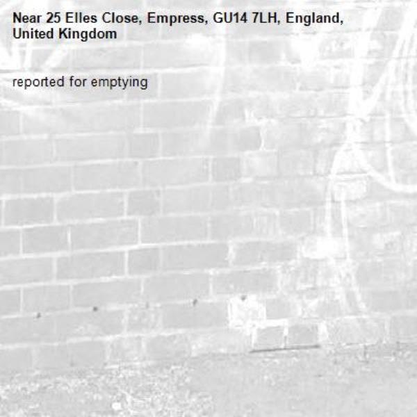 reported for emptying -25 Elles Close, Empress, GU14 7LH, England, United Kingdom