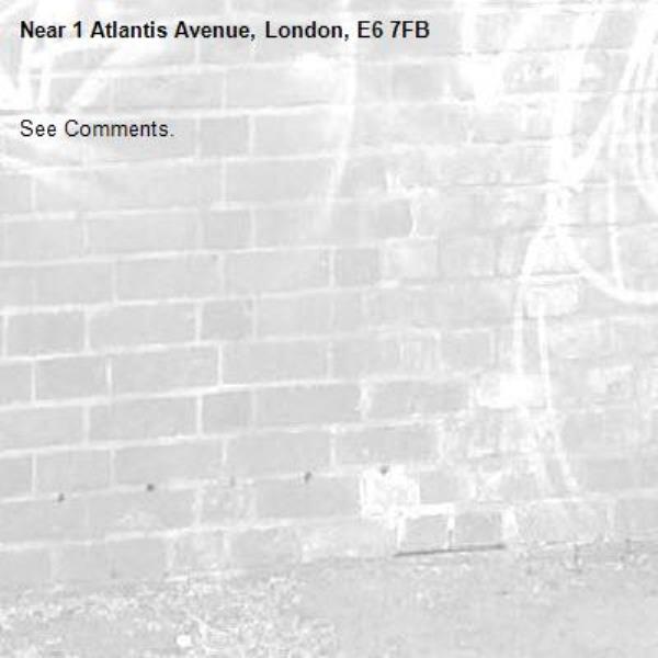 See Comments.-1 Atlantis Avenue, London, E6 7FB