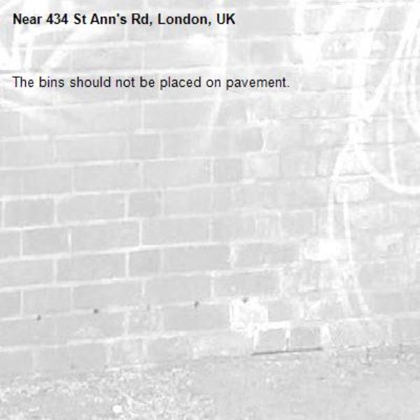 The bins should not be placed on pavement.-434 St Ann's Rd, London, UK