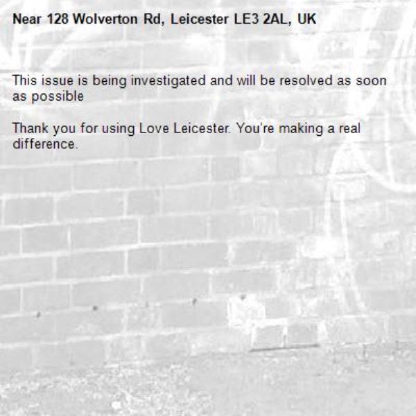 This issue is being investigated and will be resolved as soon as possible

Thank you for using Love Leicester. You’re making a real difference.

-128 Wolverton Rd, Leicester LE3 2AL, UK
