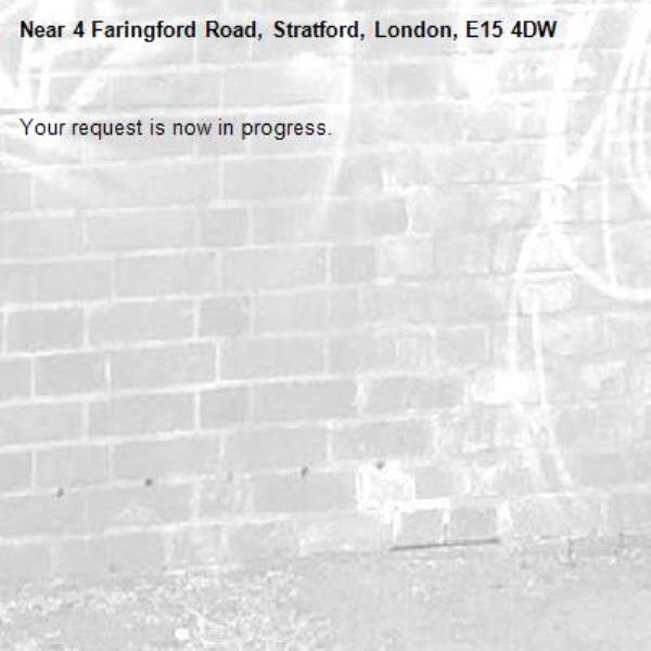 Your request is now in progress.-4 Faringford Road, Stratford, London, E15 4DW