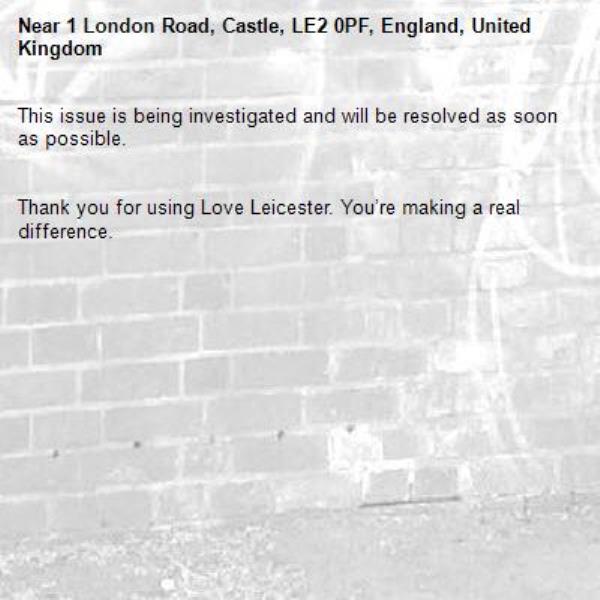 This issue is being investigated and will be resolved as soon as possible.


Thank you for using Love Leicester. You’re making a real difference.
-1 London Road, Castle, LE2 0PF, England, United Kingdom