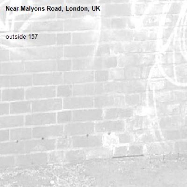 outside 157 -Malyons Road, London, UK