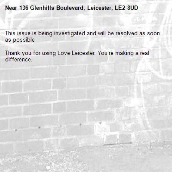 This issue is being investigated and will be resolved as soon as possible

Thank you for using Love Leicester. You’re making a real difference.

-136 Glenhills Boulevard, Leicester, LE2 8UD
