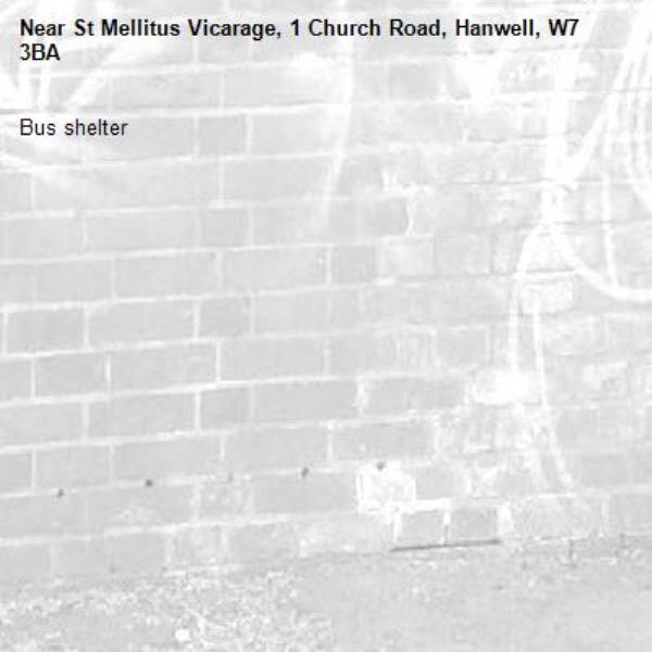 Bus shelter -St Mellitus Vicarage, 1 Church Road, Hanwell, W7 3BA