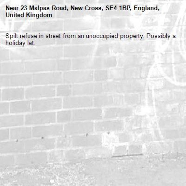 Spilt refuse in street from an unoccupied property. Possibly a holiday let.-23 Malpas Road, New Cross, SE4 1BP, England, United Kingdom