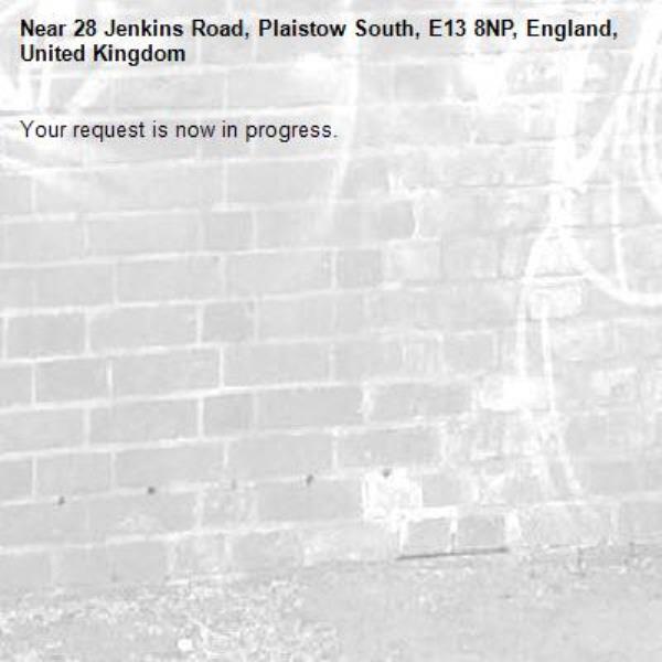 Your request is now in progress.-28 Jenkins Road, Plaistow South, E13 8NP, England, United Kingdom