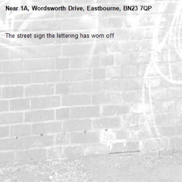 The street sign the lettering has worn off-1A, Wordsworth Drive, Eastbourne, BN23 7QP