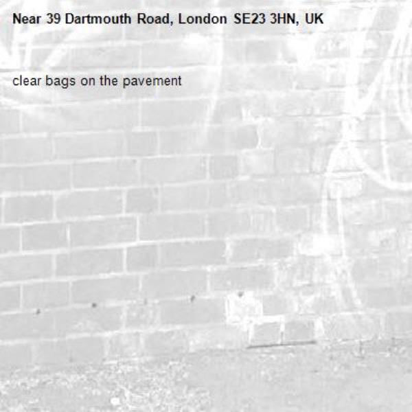 clear bags on the pavement -39 Dartmouth Road, London SE23 3HN, UK
