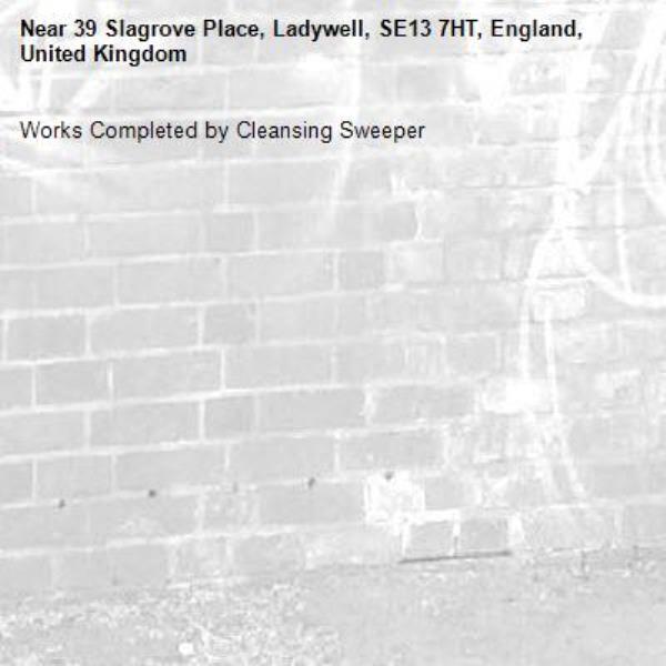 Works Completed by Cleansing Sweeper-39 Slagrove Place, Ladywell, SE13 7HT, England, United Kingdom