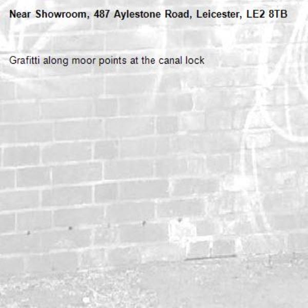 Grafitti along moor points at the canal lock -Showroom, 487 Aylestone Road, Leicester, LE2 8TB