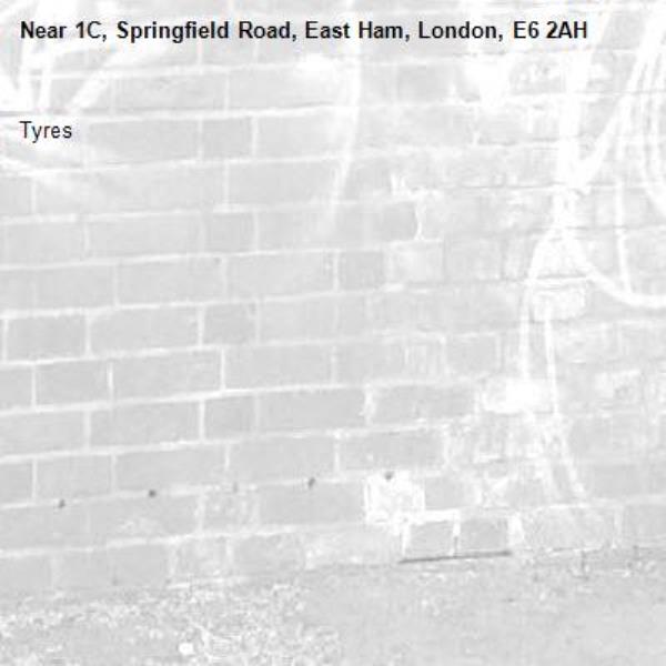 Tyres-1C, Springfield Road, East Ham, London, E6 2AH