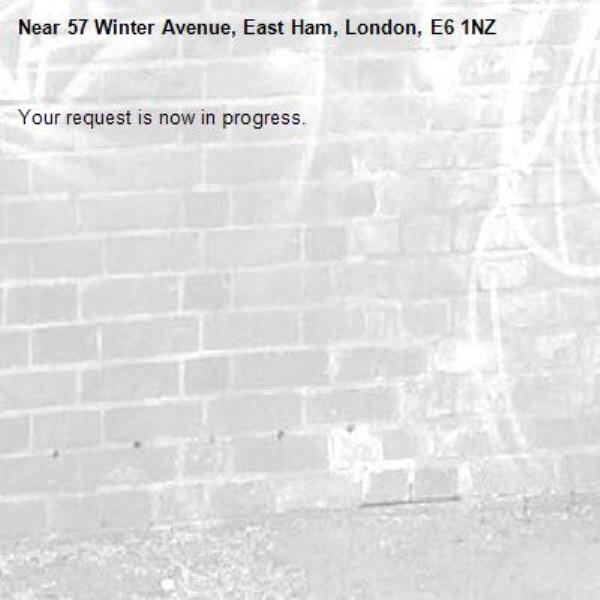 Your request is now in progress.-57 Winter Avenue, East Ham, London, E6 1NZ
