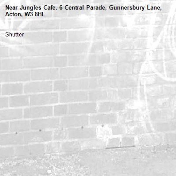 Shutter -Jungles Cafe, 6 Central Parade, Gunnersbury Lane, Acton, W3 8HL