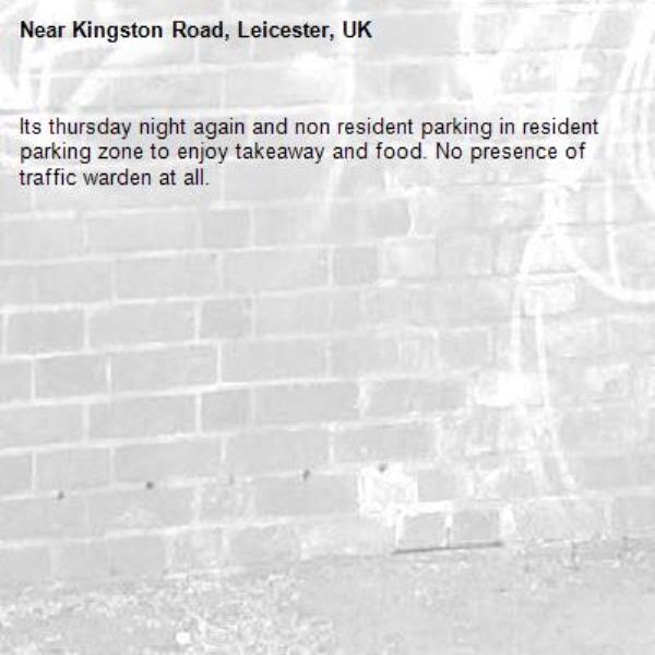 Its thursday night again and non resident parking in resident parking zone to enjoy takeaway and food. No presence of traffic warden at all.-Kingston Road, Leicester, UK