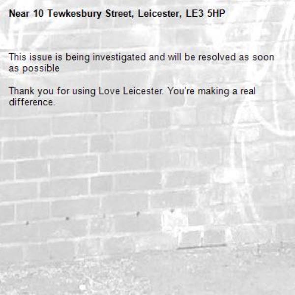 This issue is being investigated and will be resolved as soon as possible

Thank you for using Love Leicester. You’re making a real difference.

-10 Tewkesbury Street, Leicester, LE3 5HP