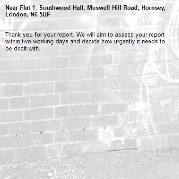 Thank you for your report. We will aim to assess your report within two working days and decide how urgently it needs to be dealt with.-Flat 1, Southwood Hall, Muswell Hill Road, Hornsey, London, N6 5UF