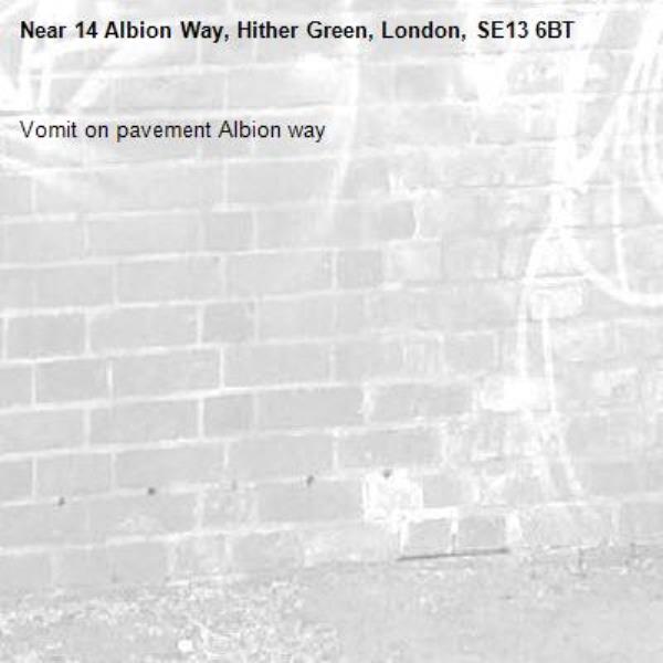 Vomit on pavement Albion way-14 Albion Way, Hither Green, London, SE13 6BT