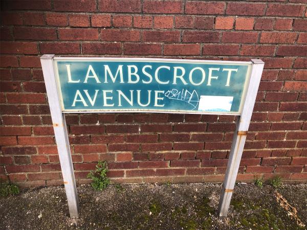 Remove graffiti from street sign-2 Lambscroft Avenue, Grove Park, London, SE9 4NZ