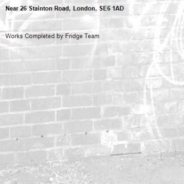 Works Completed by Fridge Team-26 Stainton Road, London, SE6 1AD