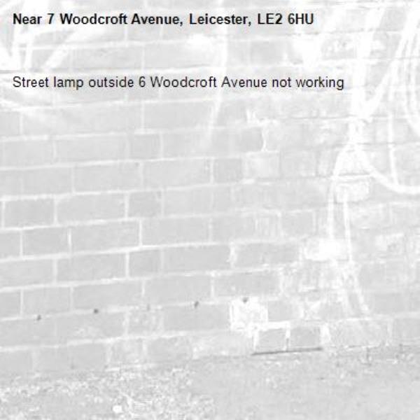 Street lamp outside 6 Woodcroft Avenue not working-7 Woodcroft Avenue, Leicester, LE2 6HU