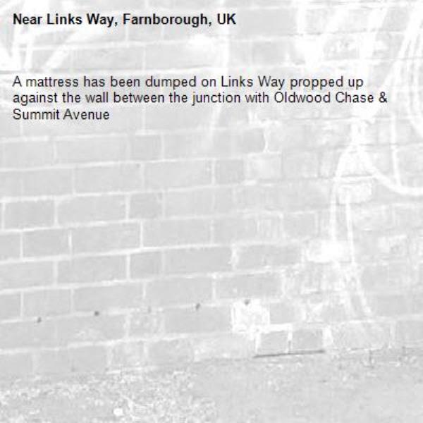 A mattress has been dumped on Links Way propped up against the wall between the junction with Oldwood Chase &amp; Summit Avenue-Links Way, Farnborough, UK