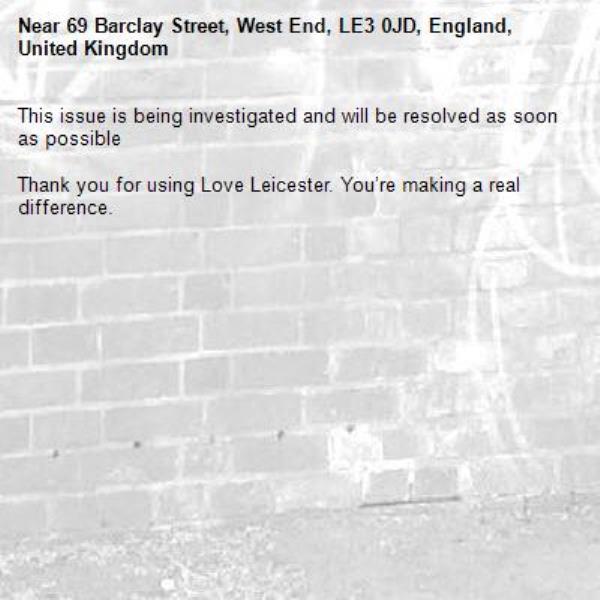 This issue is being investigated and will be resolved as soon as possible

Thank you for using Love Leicester. You’re making a real difference.
-69 Barclay Street, West End, LE3 0JD, England, United Kingdom