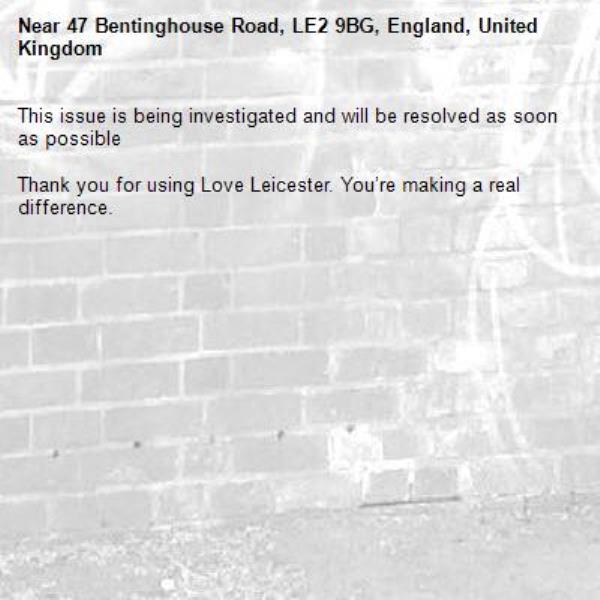 This issue is being investigated and will be resolved as soon as possible

Thank you for using Love Leicester. You’re making a real difference.


-47 Bentinghouse Road, LE2 9BG, England, United Kingdom