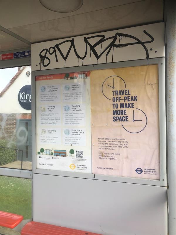 Remove graffiti from bus shelter outside Kings Church -580 Downham Way, Bromley, BR1 5HW