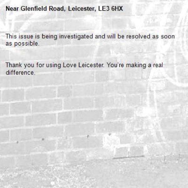 This issue is being investigated and will be resolved as soon as possible.


Thank you for using Love Leicester. You’re making a real difference.
-Glenfield Road, Leicester, LE3 6HX