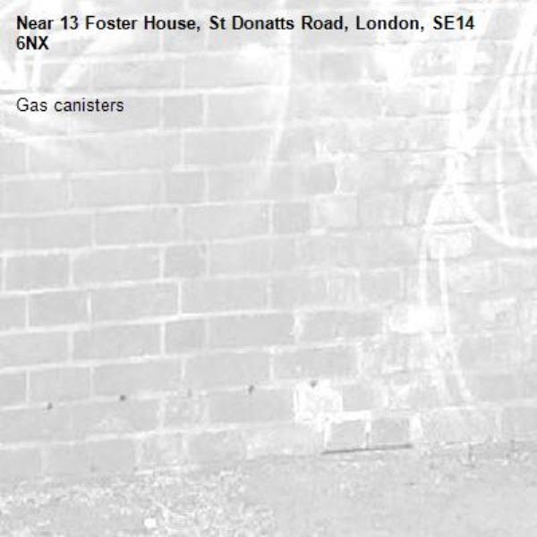 Gas canisters-13 Foster House, St Donatts Road, London, SE14 6NX