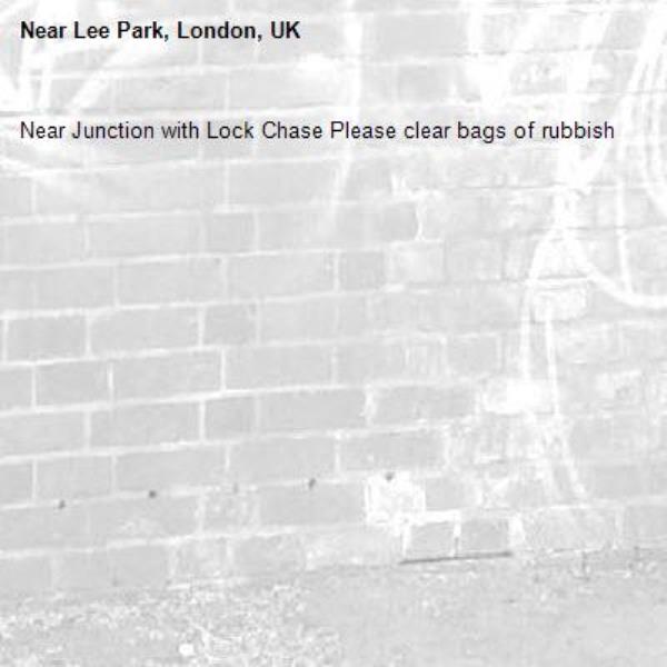 Near Junction with Lock Chase Please clear bags of rubbish-Lee Park, London, UK