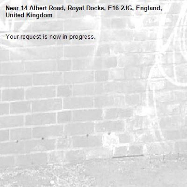 Your request is now in progress.-14 Albert Road, Royal Docks, E16 2JG, England, United Kingdom