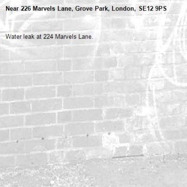 Water leak at 224 Marvels Lane.-226 Marvels Lane, Grove Park, London, SE12 9PS