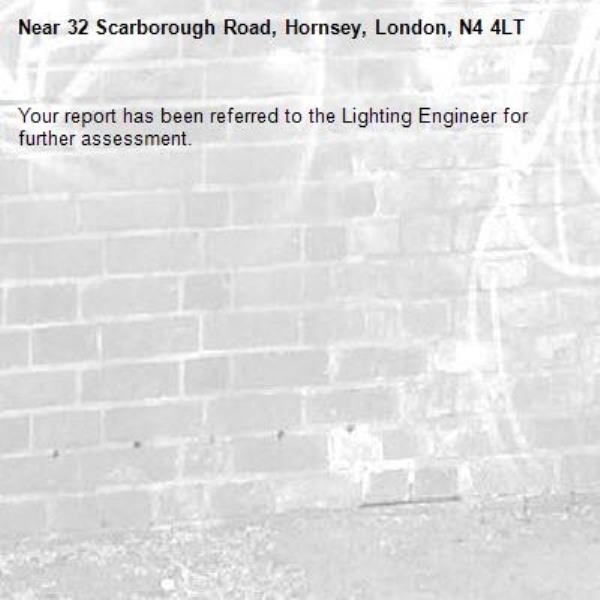 Your report has been referred to the Lighting Engineer for further assessment.-32 Scarborough Road, Hornsey, London, N4 4LT