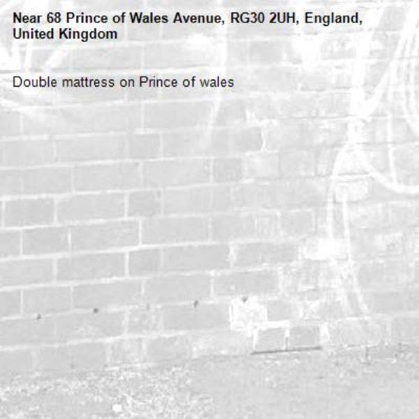 Double mattress on Prince of wales-68 Prince of Wales Avenue, RG30 2UH, England, United Kingdom