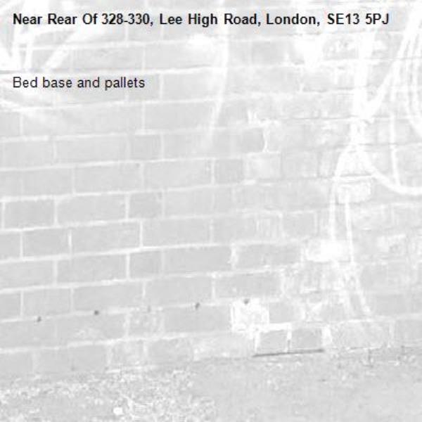 Bed base and pallets-Rear Of 328-330, Lee High Road, London, SE13 5PJ