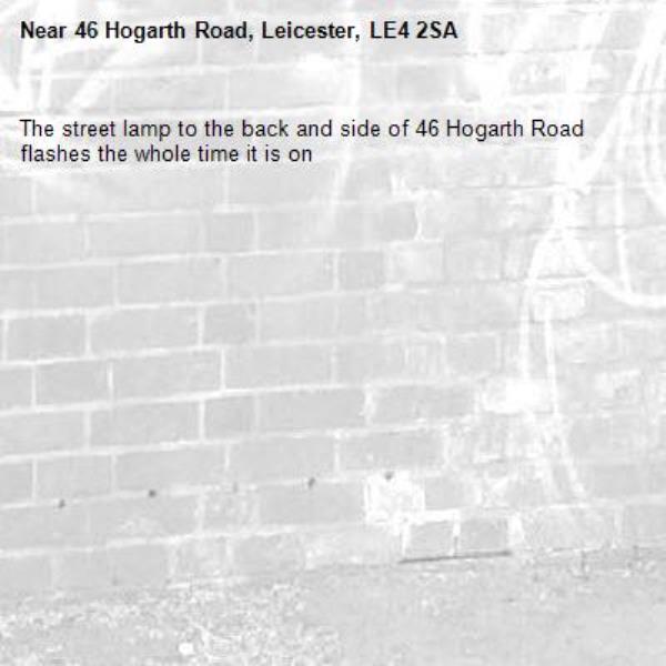 The street lamp to the back and side of 46 Hogarth Road flashes the whole time it is on-46 Hogarth Road, Leicester, LE4 2SA