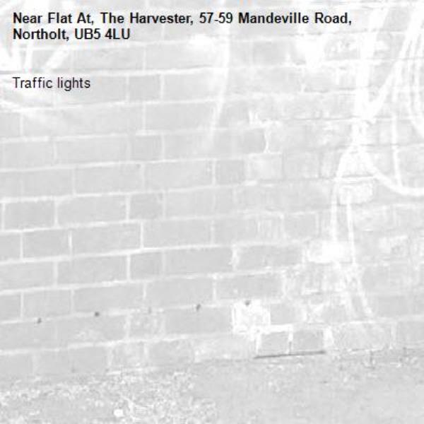 Traffic lights -Flat At, The Harvester, 57-59 Mandeville Road, Northolt, UB5 4LU