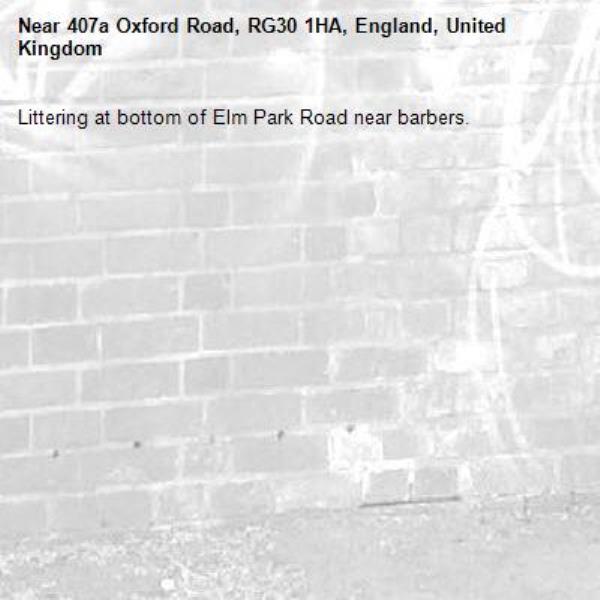 Littering at bottom of Elm Park Road near barbers.-407a Oxford Road, RG30 1HA, England, United Kingdom